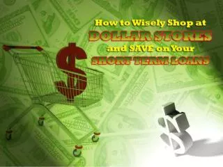 How To Wisely Shop At Dollar Stores