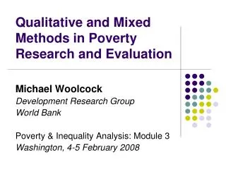 Qualitative and Mixed Methods in Poverty Research and Evaluation