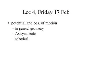 Lec 4, Friday 17 Feb