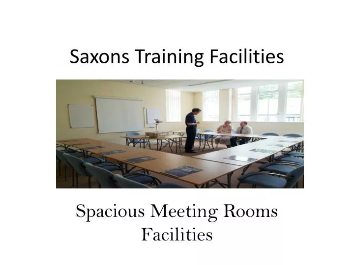 saxons training facilities