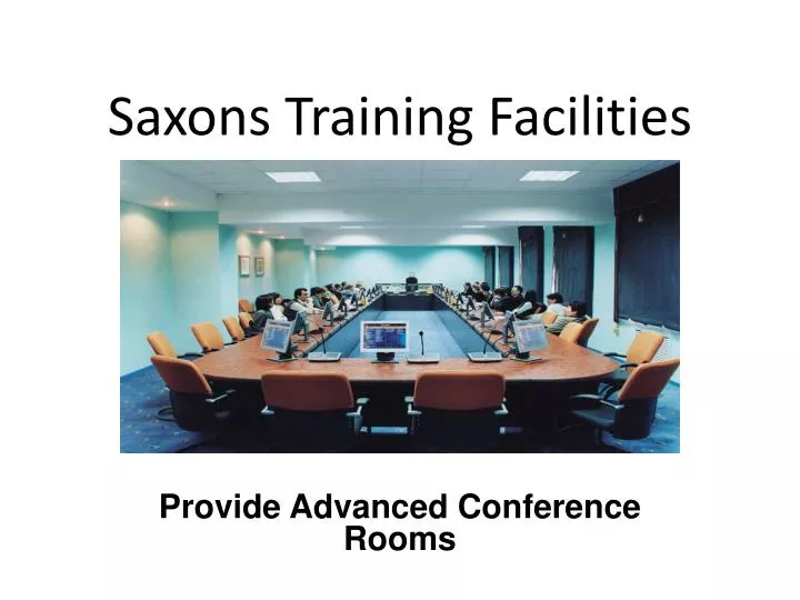 saxons training facilities