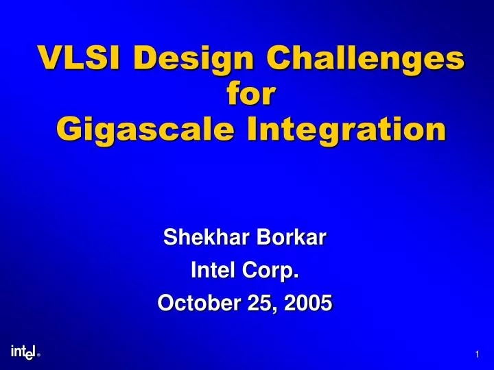 vlsi design challenges for gigascale integration