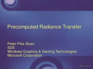 Precomputed Radiance Transfer