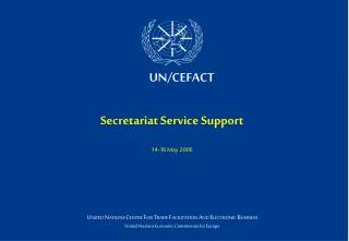 Secretariat Service Support 14-16 May 2006