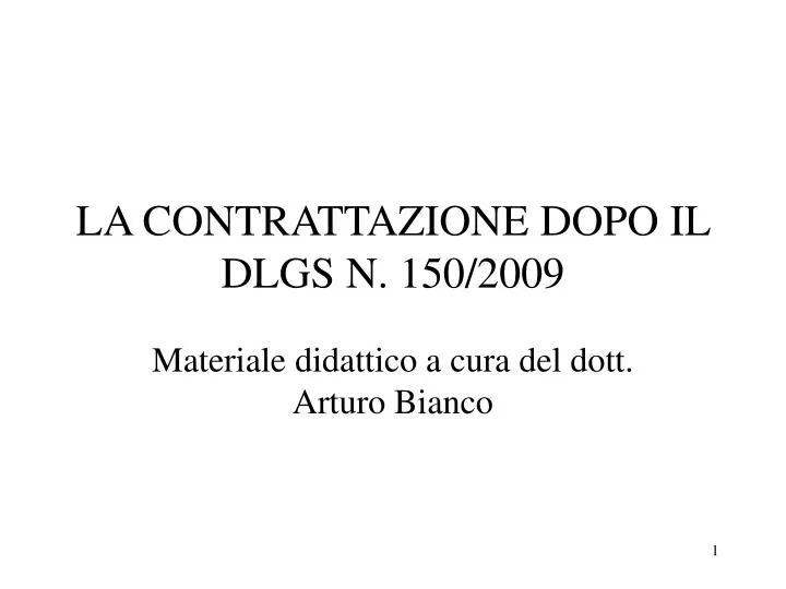 la contrattazione dopo il dlgs n 150 2009