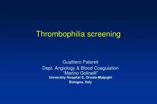 Thrombophilia screening