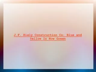 J.F. Kiely Construction Co.