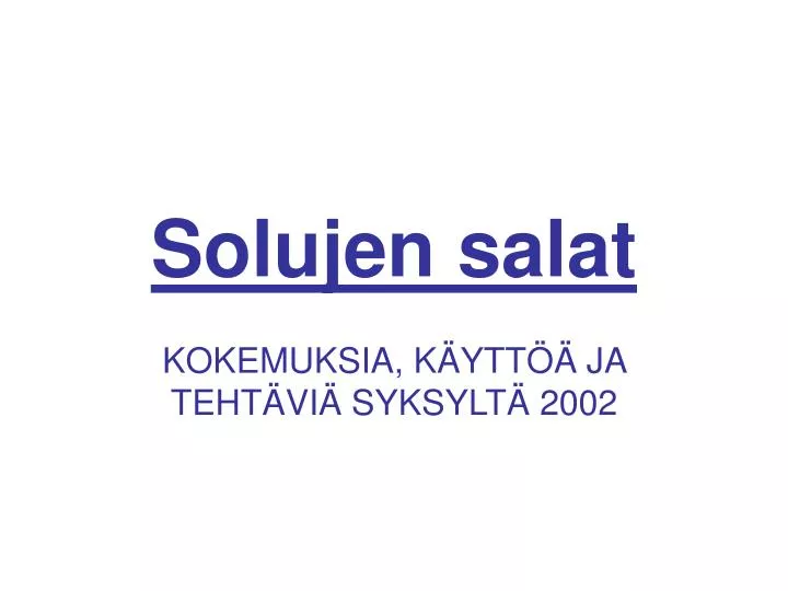 solujen salat