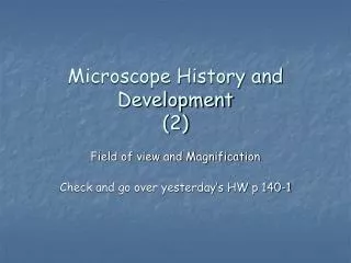 Microscope History and Development (2)