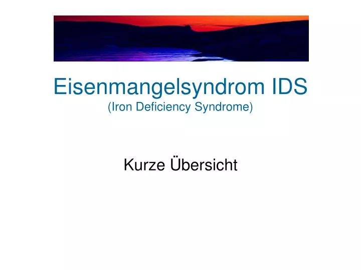 eisenmangelsyndrom ids iron deficiency syndrome