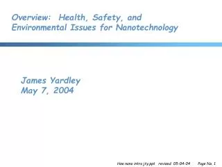 Overview: Health, Safety, and Environmental Issues for Nanotechnology