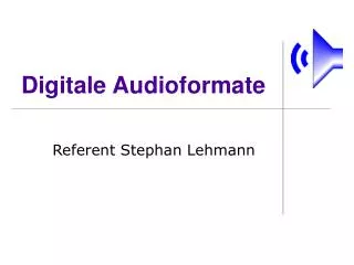 Digitale Audioformate