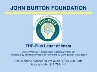 JOHN BURTON FOUNDATION