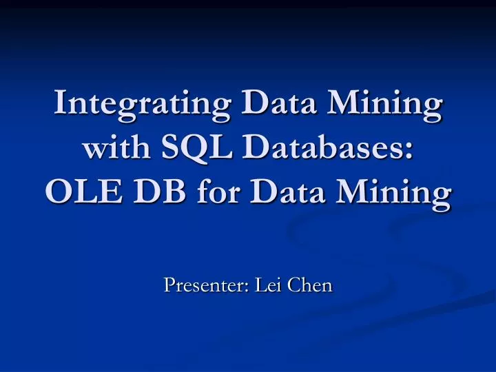 integrating data mining with sql databases ole db for data mining