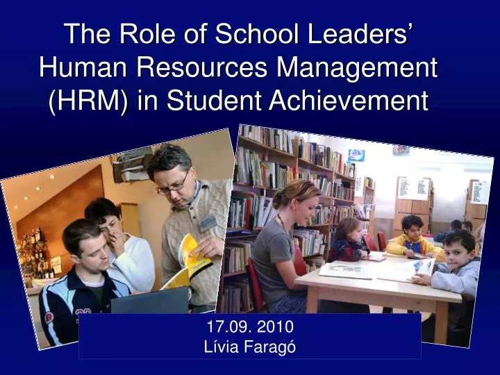 the role of school leaders human resources management hrm in student achievement