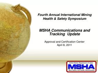Fourth Annual International Mining Health &amp; Safety Symposium