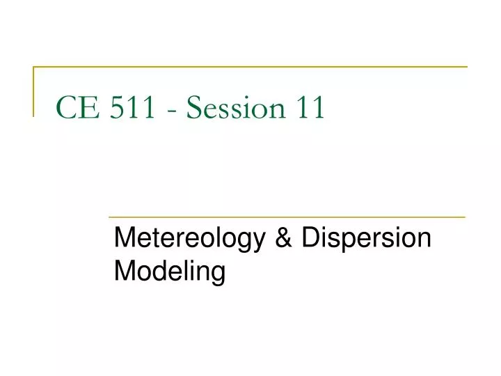 ce 511 session 11