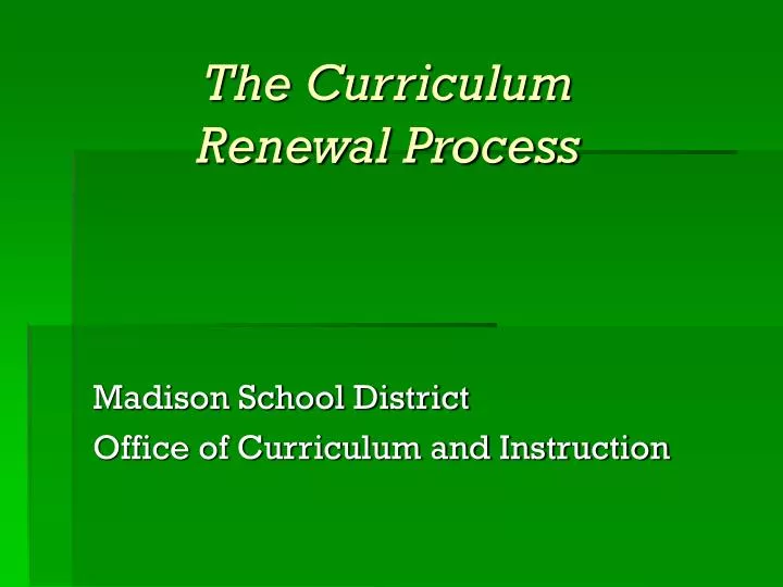 the curriculum renewal process