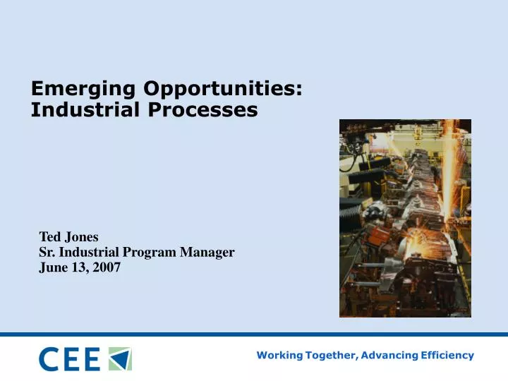 emerging opportunities industrial processes