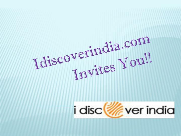idiscoverindia com invites you