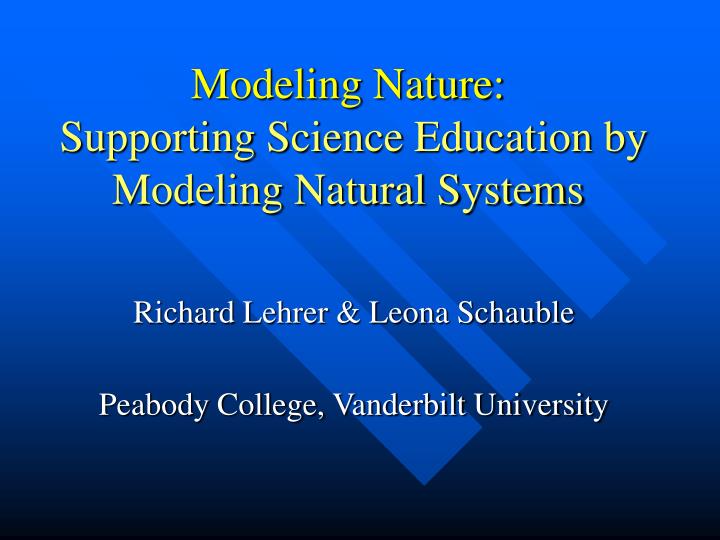 modeling nature supporting science education by modeling natural systems