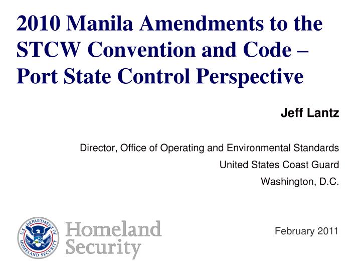 2010 manila amendments to the stcw convention and code port state control perspective