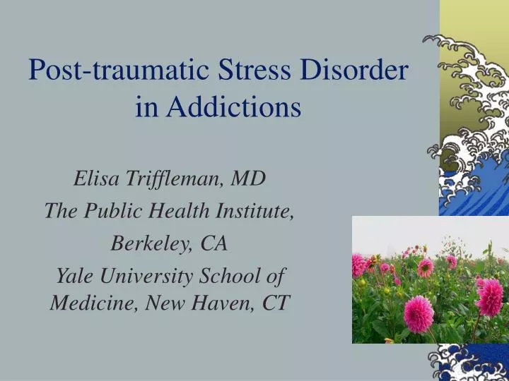 post traumatic stress disorder in addictions