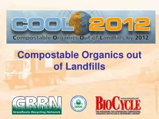 Compostable Organics out of Landfills