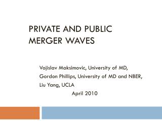 Private and Public Merger Waves