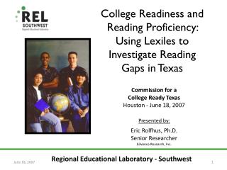 College Readiness and Reading Proficiency: Using Lexiles to Investigate Reading Gaps in Texas