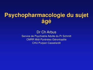 Psychopharmacologie du sujet âgé