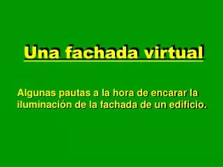 una fachada virtual