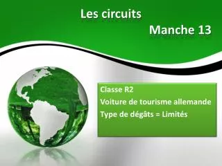 les circuits manche 13