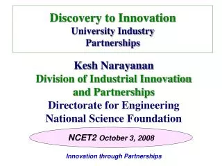Discovery to Innovation University Industry Partnerships