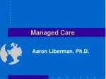 Managed Care - slide 1