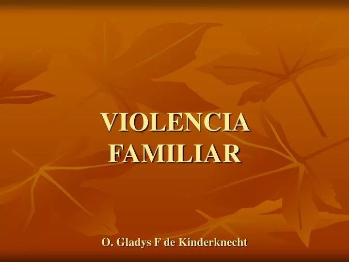 violencia familiar o gladys f de kinderknecht