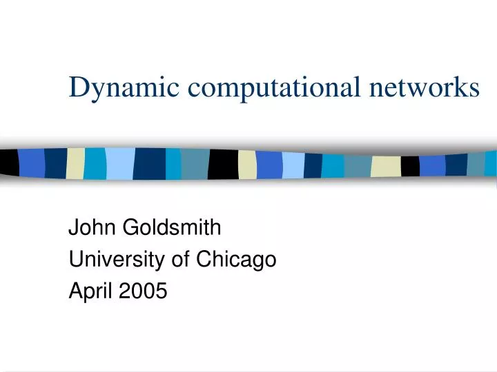 dynamic computational networks