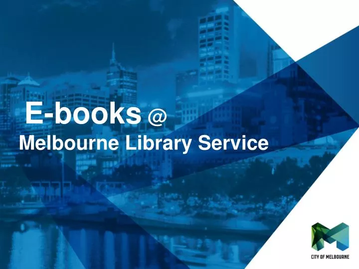 e books @ melbourne library service