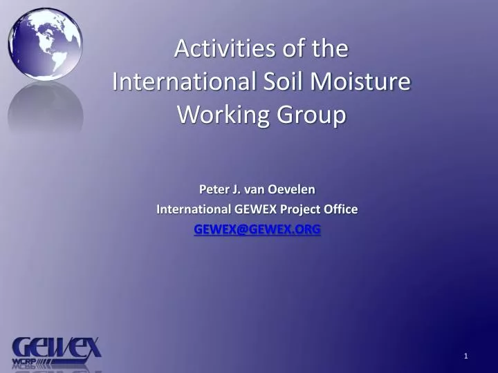 activities of the international soil moisture working group