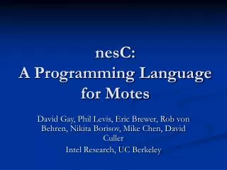 nesC: A Programming Language for Motes