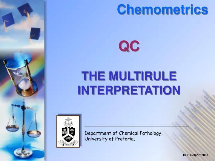 qc the multirule interpretation