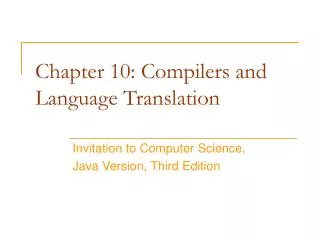 Chapter 10: Compilers and Language Translation