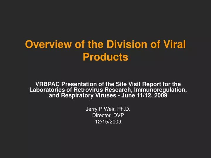 overview of the division of viral products