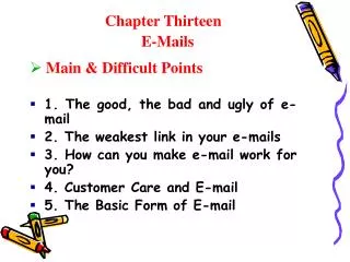 Chapter Thirteen E-Mails