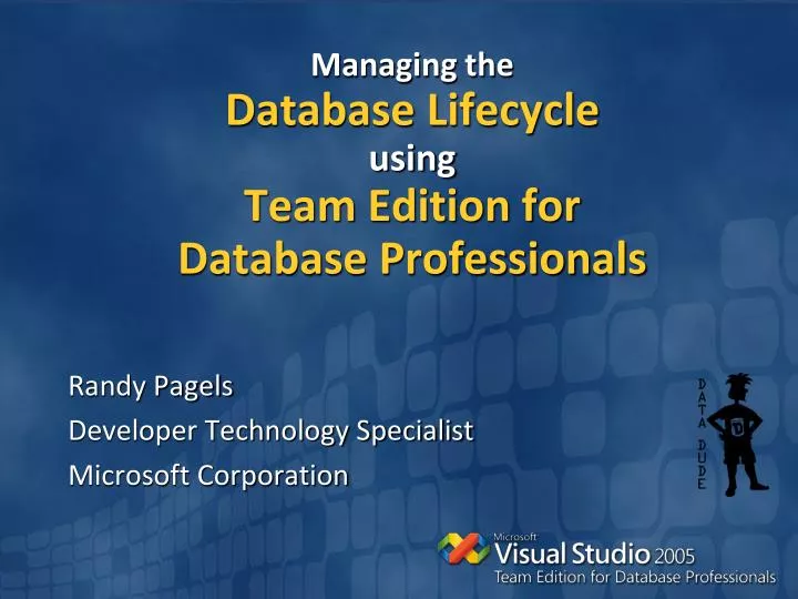 managing the database lifecycle using team edition for database professionals