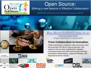 Open Source: Striking a new balance in Effective Collaboration! Sponsored by Oregon Economic Development Department a