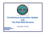Evolutionary Acquisition Update and The DoD 5000 Revision November 20, 2002 - slide 1