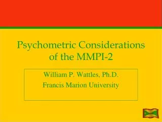 Psychometric Considerations of the MMPI-2