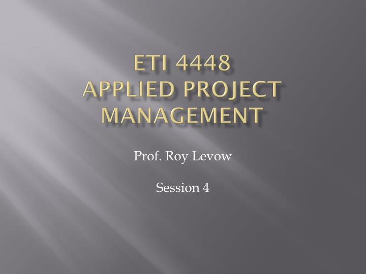 eti 4448 applied project management
