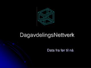 dagavdelingsnettverk
